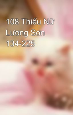 108 Thiếu Nữ Lương Sơn 134-225