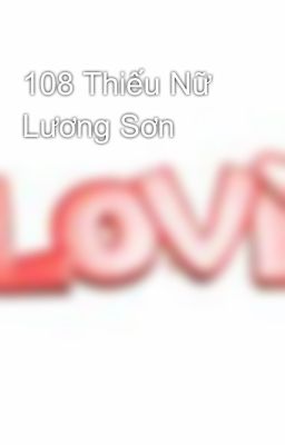 108 Thiếu Nữ Lương Sơn