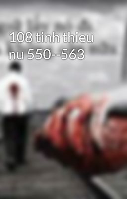 108 tinh thieu nu 550--563