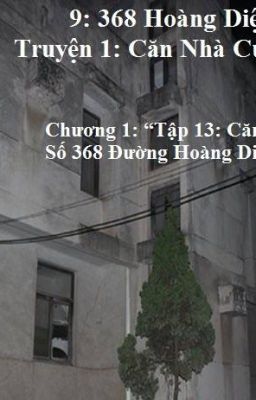 #10BXNQ 368 Hoàng Diệu - Tác Gỉa Cú Heo.