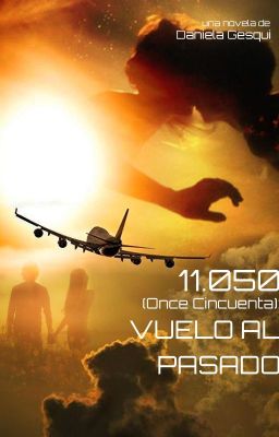 11.050 ( Once Cincuenta): Vuelo al pasado