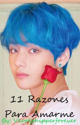 11 Razones Para Amarme