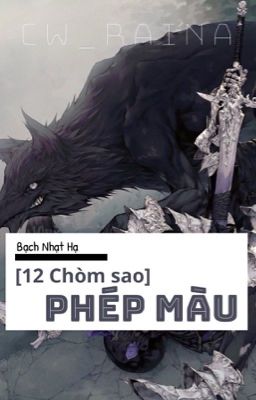 [12 CHĐ] Phép Màu