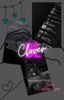 [12 chòm sao_ Bl] Clover  ☘☘