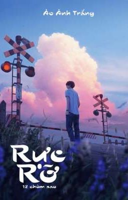 [ 12 chòm sao - BL ] Rực Rỡ