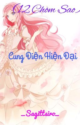 (12 chòm sao) Cung điện hiện đại (Drop)