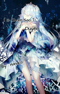 [ 12 Chòm Sao ] Duyên 