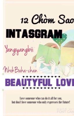 12 Chòm Sao Instagram / Beautiful Love