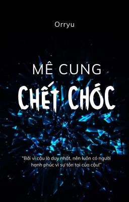 [12 Chòm Sao] Mê Cung Chết Chóc