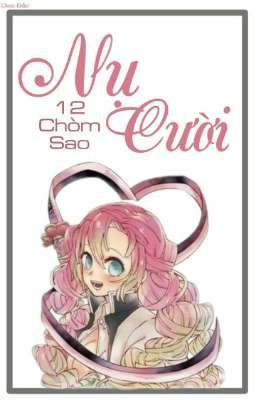 [12 Chòm Sao] Nụ Cười