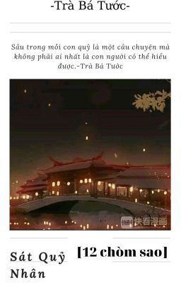 [12 chòm sao] Sát Quỷ Nhân