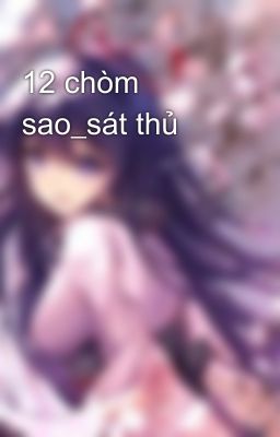 12 chòm sao_sát thủ