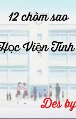 12 chòm sao và học viện Tình Yêu