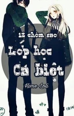 12 chòm sao và lớp học cá biệt