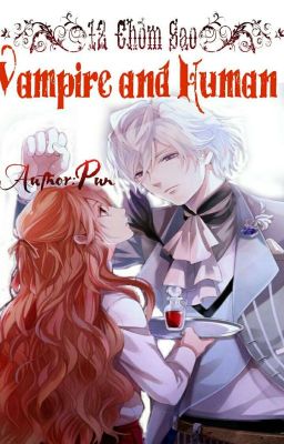 [ 12 Chòm Sao ] Vampire And Human