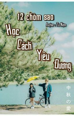 [ 12 cs ] Học cách yêu đương