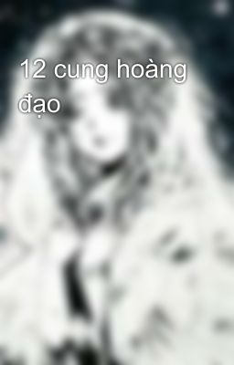 12 cung hoàng đạo