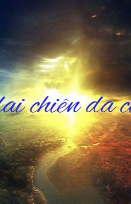 [12 Cung Hoàng Đạo] ĐẠI CHIẾN Phàm-Yêu-Tiên kí