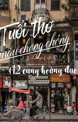 (12 cung hoàng đạo) Tuổi thơ màu chong chóng