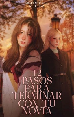 12 pasos para terminar con tu novia | satzu