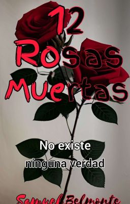 12 Rosas Muertas