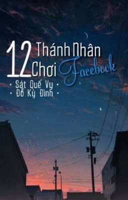 12 Thánh Nhân Chơi Facebook 2020 ( P3 ) 