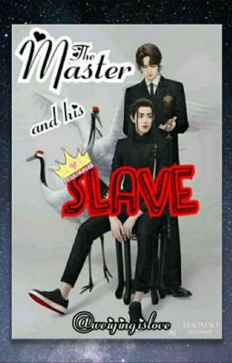 🌈12. The Master and his Slave