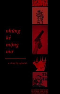 [ 12cs ] những kẻ mộng mơ. 