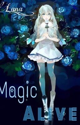 [12Zodiac] Magic Alive - Phép Thuật Sinh Tồn