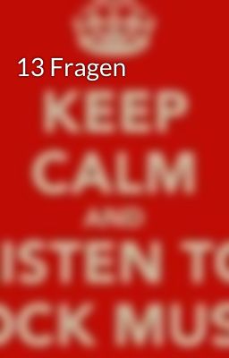 13 Fragen 