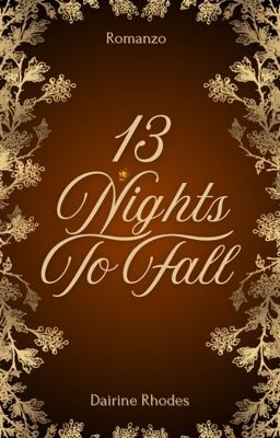 13 Nights To Fall