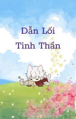 [13cs | AllAries | BL] Dẫn Lối Tinh Thần