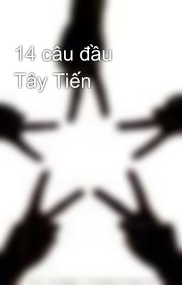 14 câu đầu Tây Tiến