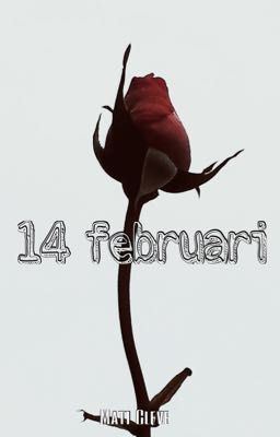 14 februari (voltooid)