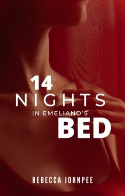 14 Nights In Emeliano's Bed