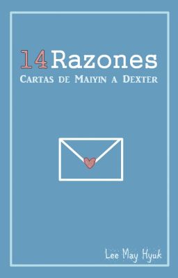 14 razones (Cartas de Maiyin a Dexter)