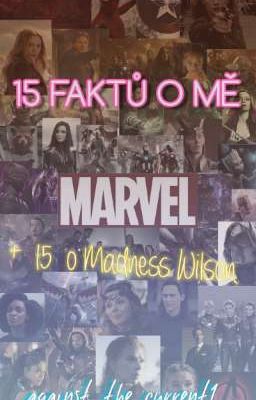 15 faktů o mě + 15 faktů o Madness Wilson