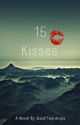 15 Kisses