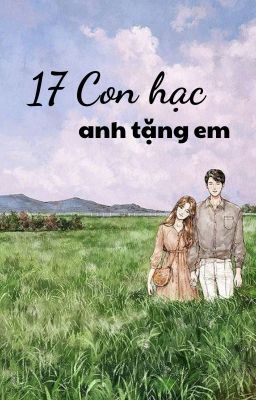 17 Con hạc anh tặng em