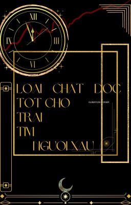 [18:00 | GuOn] loại chất độc tốt cho trái tim người xấu