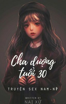 [18+] Cha Dượng Tuổi 30