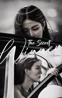 [18+ LingOrm] The Secret - Bí mật