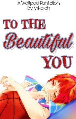 [18+] To The Beautiful You 🍀 Akashi X Reader