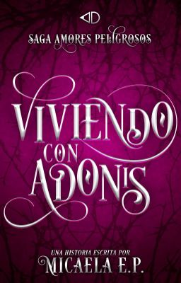 (+18) Viviendo Con Adonis (P2)