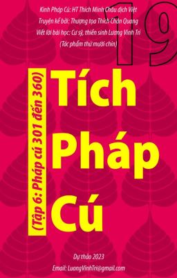 19-Tích Pháp Cú - Tập 6 (PC301-PC360)