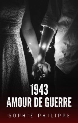 1943 : Amour de guerre