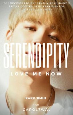 [1ª Temporada] - Serendipity: Love me Now