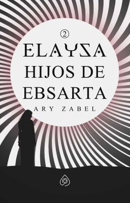 #2 Elaysa: Hijos de Ebsarta