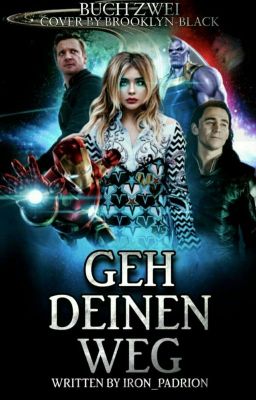 {2}Geh deinen Weg|| Avenger ff 