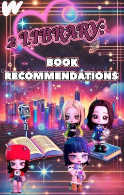 2 LIBRARY: BOOK RECOMMENDATIONS 